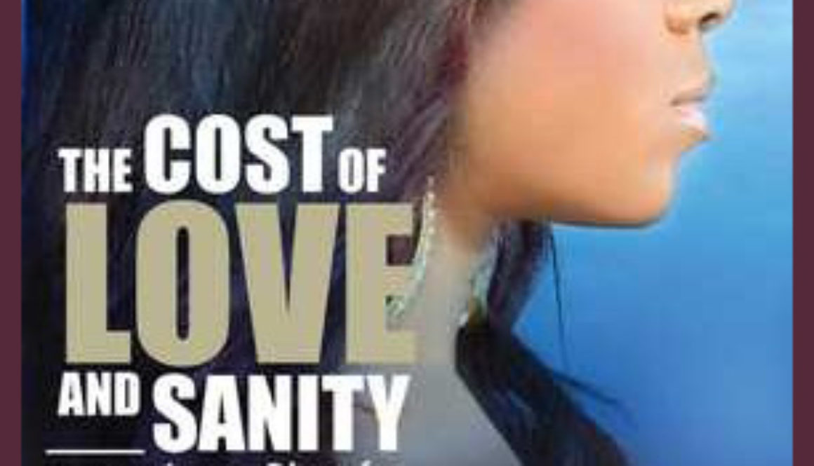 The cost of Love and Sanityb
